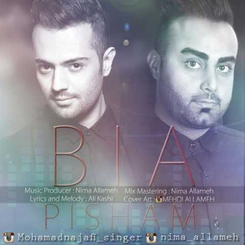 دانلود آهنگ نیما علامه و محمد نجفی بیا پیشم 1 Nima Allameh Bia Pisham Ft Mohammad Najafi